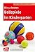 Produktbild Die 50 besten Ballspiele im Kindergarten (Don Bosco MiniSpielothek)
