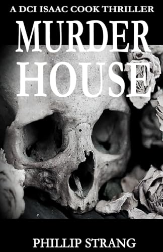 Murder House (DCI Cook Thriller Series) 1520950438 Book Cover