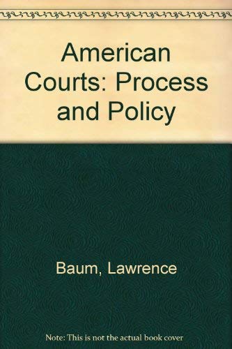 American Courts: Process and Policy 0395675391 Book Cover