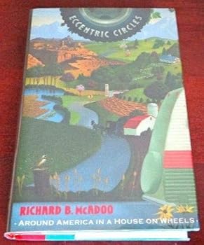 Hardcover Eccentric Circles: Around America in a House on Wheels Book