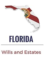 Florida Wills and Estates: 2017 1521525307 Book Cover