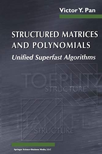 Structured Matrices and Polynomials: Unified Superfast Algorithms