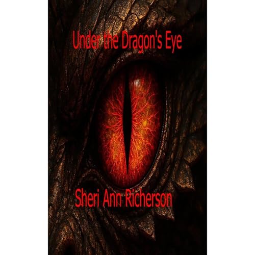 Under The Dragon's Eye (Written by Sheri Ann Richerson) episode artwork
