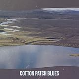 Cotton Patch Blues