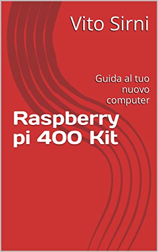 La Mejor review de Retropié raspberry pi para comprar hoy. 25 Raspberry pi 400 Kit : Guida al tuo nuovo computer (Italian Edition)