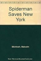 Spiderman Saves New York 0721413374 Book Cover