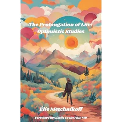 The Prolongation of Life