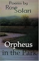 Orpheus in the Park 0938572431 Book Cover