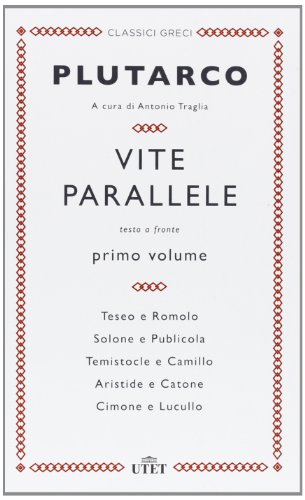 Vite parallele. Testo greco a fronte: 1 Vite parallele. Testo greco a fronte: 1