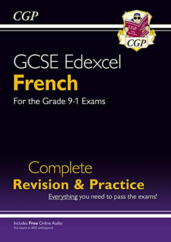 New GCSE French Edexcel Complete Revision & Practice: ideal for catch-up and the 2022 and 2023 exams (CGP GCSE French 9-1 Revision)