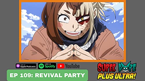 REVIVAL PARTY - My Hero Academia Episode 109 Reaction