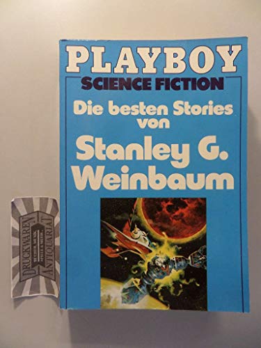 Preisvergleich Produktbild Die besten Stories von Stanley G. Weinbaum.