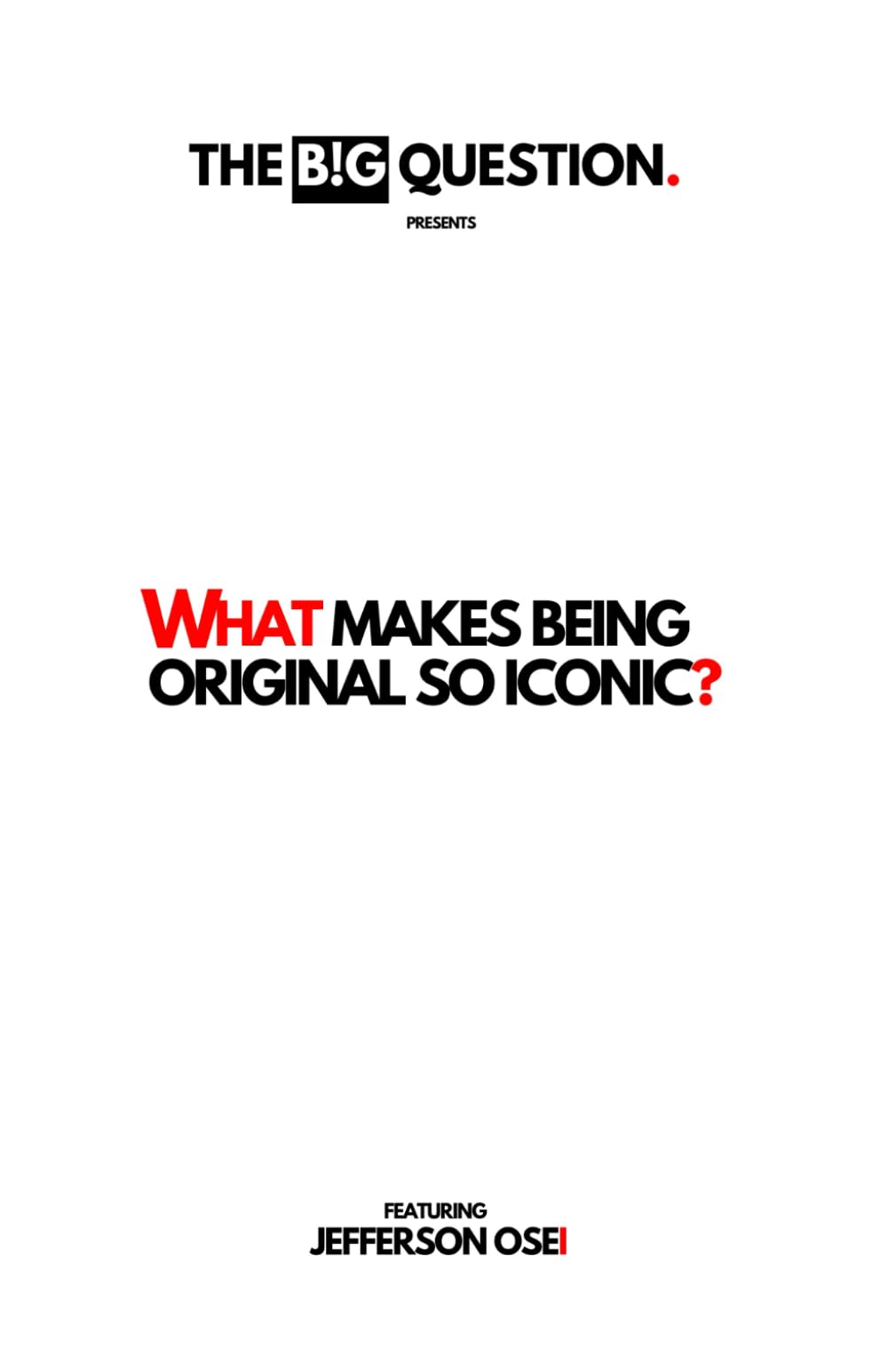 What Makes Being Original So Iconic?: A Daily Paper, Origins Story: 13 (TBQ series)