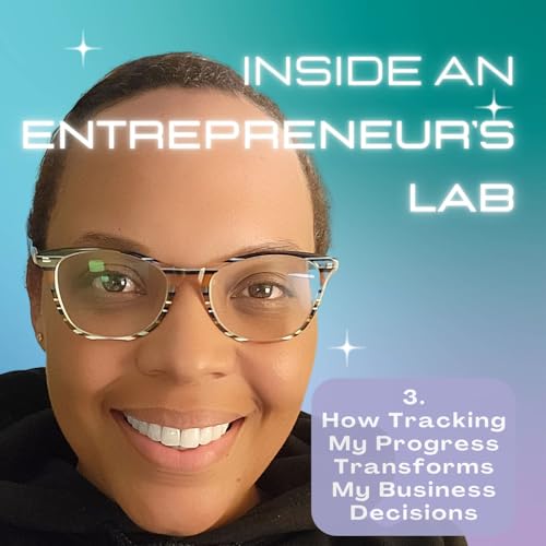 3. How Tracking My Progress Transforms My Business Decisions