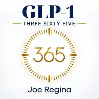 GLP-1 Three Sixty Five cover art