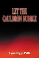 Let the Cauldron Bubble 0805983678 Book Cover