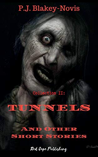 Tunnels and other short stories