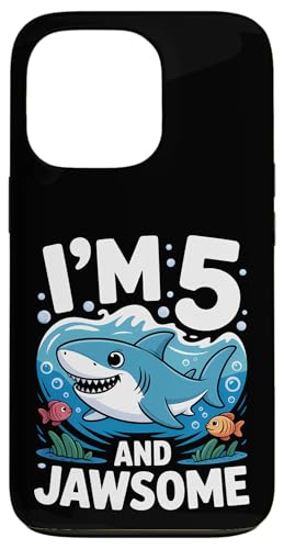 I'm 5 and Jawsome Shark 5΂̒a qp X}zP[X iPhone 13 Pro p