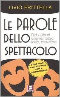 Dictionnaire du cinéma et théâtre dictionnaire arts du spectacle radio tv