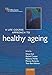 A Life Course Approach to Healthy Ageing (Life Course Approach to Adult Health)