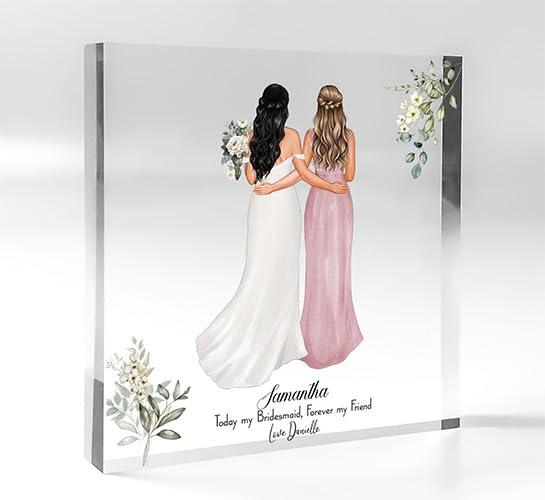 Personalised Bridesmaid Gift, Maid of Honour Gifts, Thank you Gift, Will You Be My Bridesmaid Custom Bridesmaid Print, Sister, Best Friend Transparent Acrylic Block