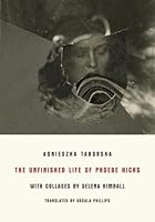 The Unfinished Life of Phoebe Hicks 8088628016 Book Cover