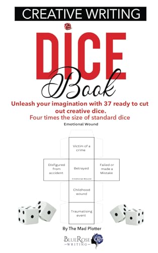 Creative Writing Dice Book: Unleash Your Imagination With 37 Ready to Cut Out Creative Dice. Four Times the Size of Standard Dice.