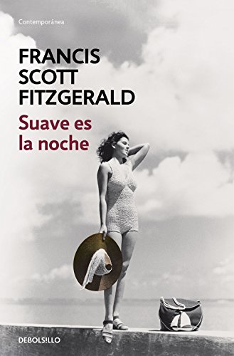 Suave es la noche (Spanish Edition)