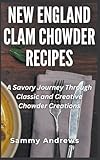 New England Clam Chowder Recipes