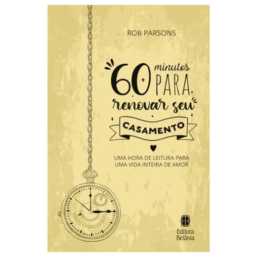 60 minutos para renovar seu casamento