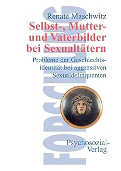Paperback Selbst-, Mutter- und Vaterbilder bei Sexualtätern [German] Book