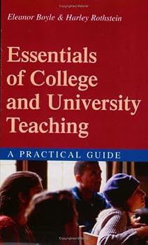 Paperback Essentials of College and University Teaching: A Practical Guide Book