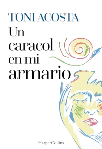 Un caracol en mi armario (HARPERCOLLINS)