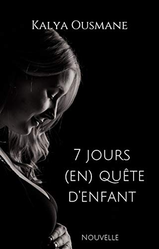 TĂ©lĂ©charger 7 jours (en) quĂȘte d'enfant Livre eBook France