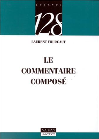 Le commentaire composé (Lettres) (French Edition)