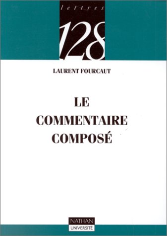 Le commentaire composé (Lettres) (French Edition)