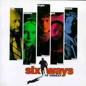 Six Ways to Sunday [Audio CD] Various Artists