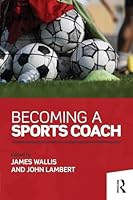 Becoming a Sports Coach 1138793469 Book Cover