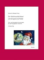 Ein Weihnachtsratsel. Um Enigma de Natal: Text- Und Ubungsheft Mit Audiodatei Fur Den Portugiesisch-Unterricht 3954900890 Book Cover