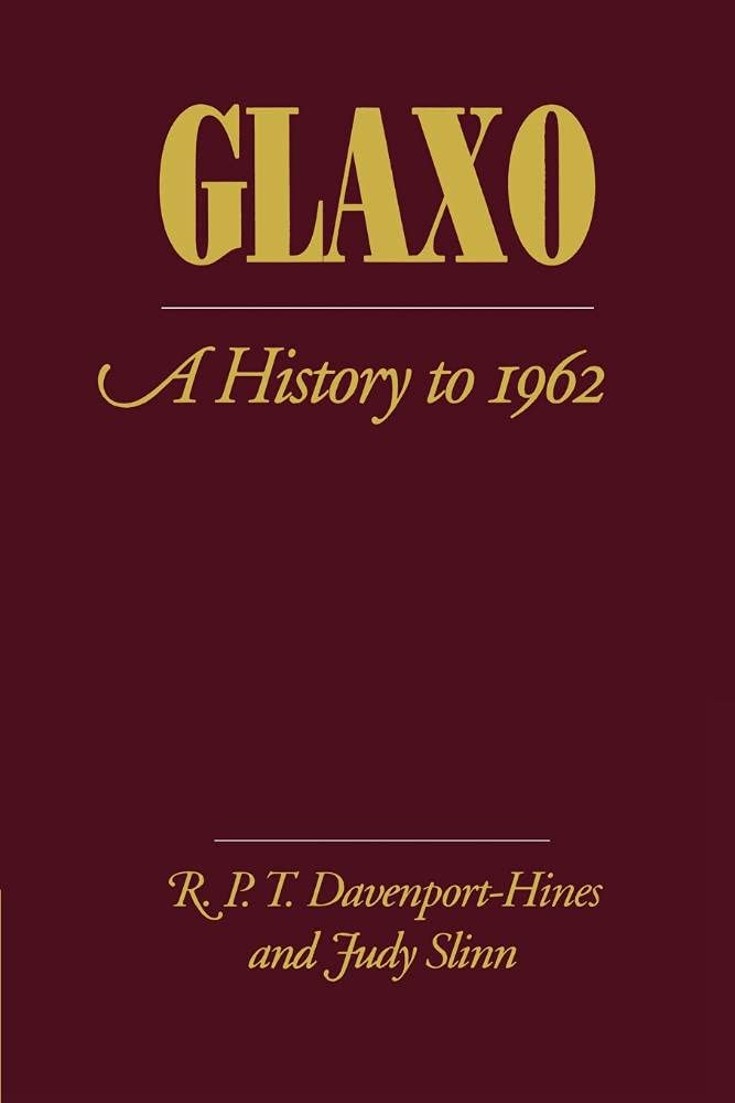 Glaxo: A History to 1962