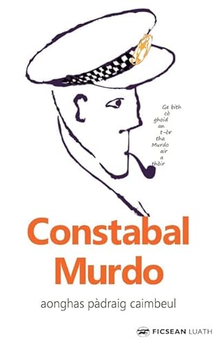 Constabal Murdo (Scots Gaelic Edition)