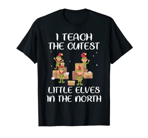 Camisa de profesor de Navidad: enseño a los pequeños elfos más lindos Camiseta