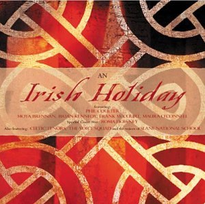 An Irich Holiday [Audio CD] Various Artists; Traditional; William Jerome; Jean Schwartz and Phil Coulter