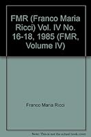 FMR (Franco Maria Ricci) Vol. IV No. 16-18, 1985 B002M0HZTU Book Cover