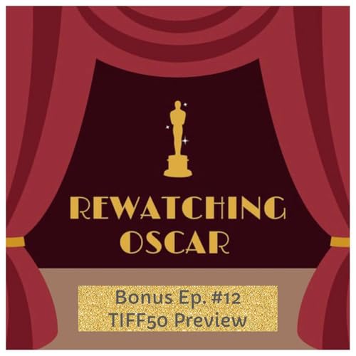 Page de couverture de Bonus Episode 12: TIFF50 Preview
