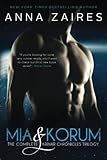 Mia & Korum (The Complete Krinar Chronicles Trilogy) - Anna Zaires 