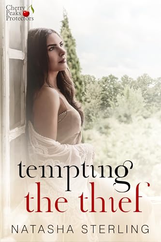 Tempting the Thief (Cherry Peaks Protectors Book 4)