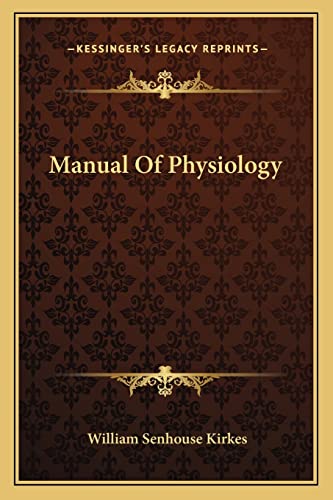 Manual Of Physiology