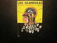 Las Glandulas, Nuestros Guardianes Invisibles 1977 B01EJVTQ46 Book Cover