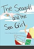 The Seagull and the Sea Girl
